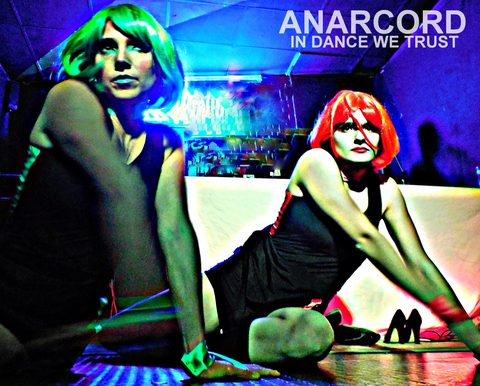 Anarcord – In Dance We Trust